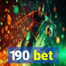 190 bet